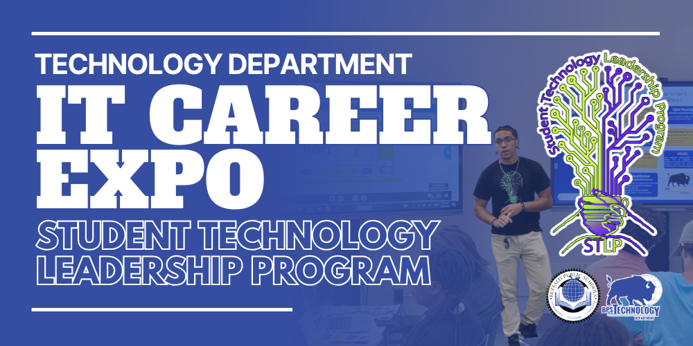 Student Technology Leadership Program IT Career Expo Technology Department