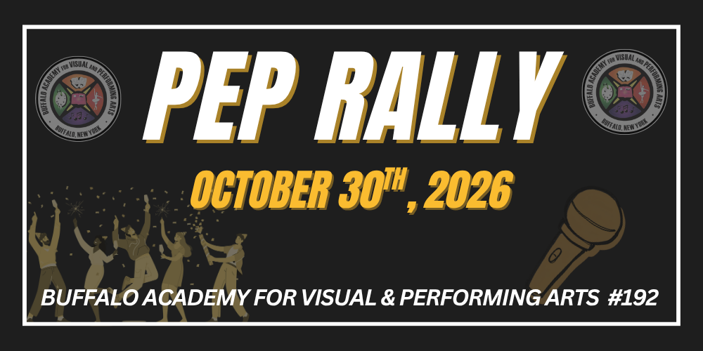Pep Rally  Buffalo Academy for Visual & Performing Arts  #192 October 30th, 2026
