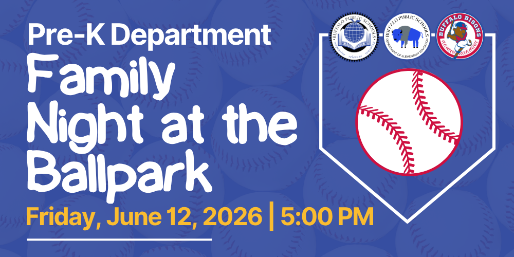 Family  Night at the Ballpark  Pre-K Department Friday, June 12, 2026 | 5:00 PM