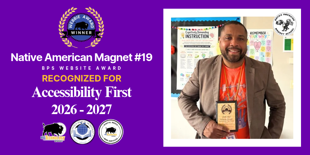 “Native American Magnet School #19 recognized with a Buffalo Public Schools Website Award for ‘Accessibility First’ for the 2026–2027 school year. Graphic features a Webbie Award Winner emblem, school logos, and a staff member holding an award plaque.”