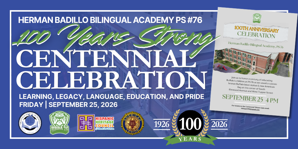 Banner graphic for Herman Badillo Bilingual Academy PS #76 advertising a “100 Years Strong Centennial Celebration.” The design features large white and yellow text over a blue background with a faint school image. Event details read “Learning, Legacy, Language, Education, and Pride” and “Friday, September 25, 2026.” On the right side, a vintage-style flyer highlights the 1926–2026 centennial with event schedule information and a gala. School and partner logos appear along the bottom.