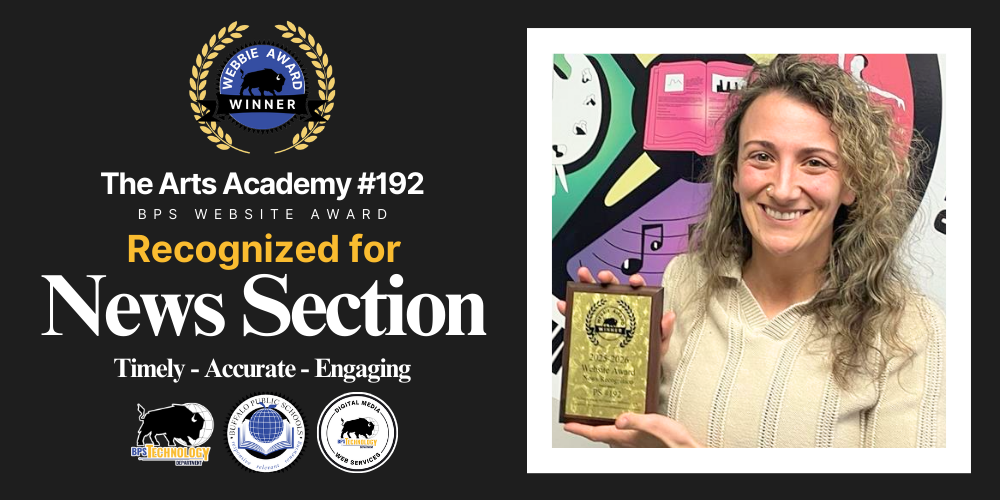  Timely - Accurate - Engaging Recognized for The Arts Academy #192 BPS WEBSITE AWARD News Section. A picture of Teacher Holding Award