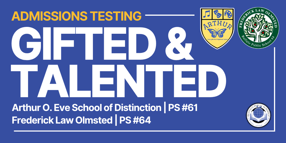 Gifted & Talented Admissions testing Arthur O. Eve School of Distinction | PS #61 Frederick Law Olmsted | PS #64 picture of school logos and BPS Logo