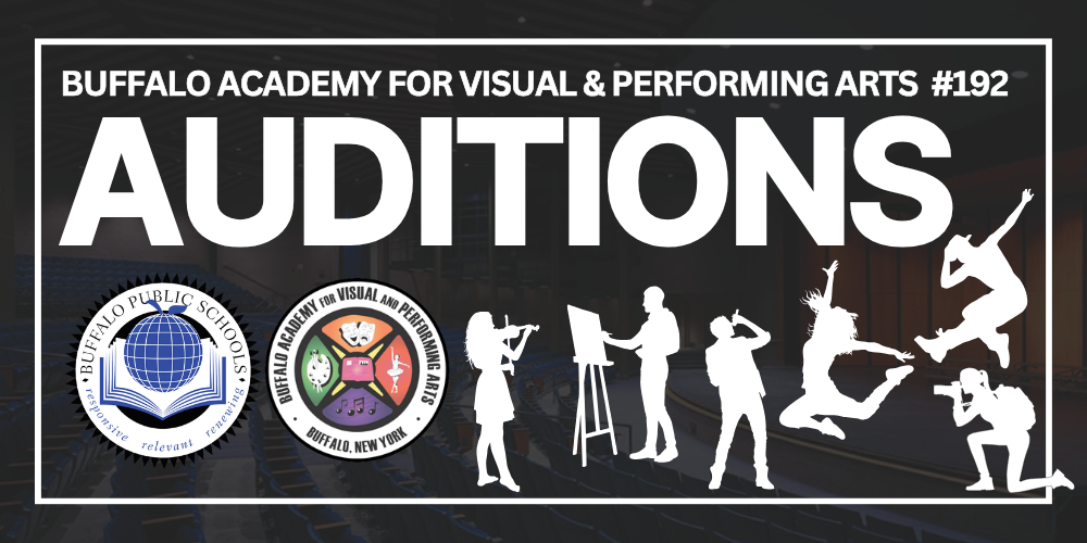 Promotional graphic for Buffalo Academy for Visual & Performing Arts (BAVPA) #192 auditions. Large white text reads “AUDITIONS” with “Saturday Open Call Auditions” and dates “11/14/2026 & 11/21/2026” below. White silhouettes of a violinist, painter, singer, dancers, and photographer appear across a blue theater-themed background. Buffalo Public Schools and BAVPA logos are displayed in the lower left corner.
