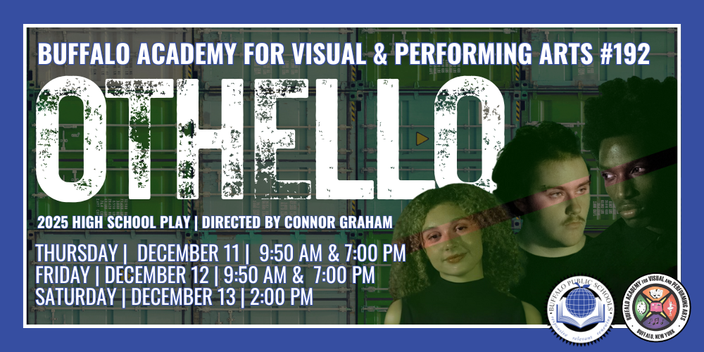 3 Students iin dark clad looking serious - OTHELLO Buffalo Academy for Visual & Performing Arts #192 2025 HIGH SCHOOL PLAY | Directed by CONNOR GRAHAM THURSday | DECember 11 | 9:50 AM & 7:00 PM FRIday | DECember 12 | 9:50 AM & 7:00 PM SATurday | DECember 13 | 2:00 PM