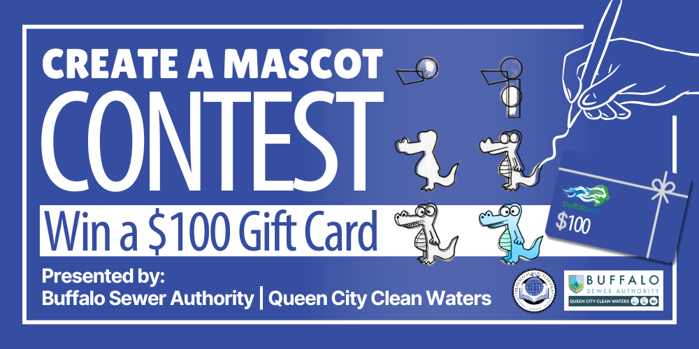 Promotional graphic announcing a ‘Create a Mascot Contest’ on a blue background. The text invites participants to create a mascot and highlights a prize of a $100 gift card. Illustrated sketches show a cartoon mascot character in multiple stages, suggesting the design process. A drawing of a hand holding a pen appears on the right side to reinforce creativity. The graphic states the contest is presented by the Buffalo Sewer Authority and Queen City Clean Waters, with both organization logos displayed near the bottom.