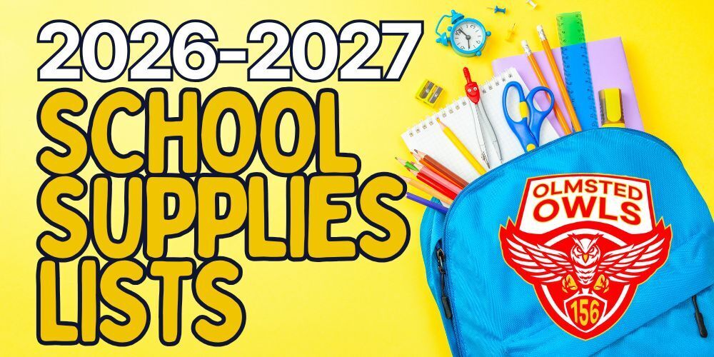 Banner promoting the 2026–2027 Frederick Law Olmsted School supply lists. Large text reads "2026–2027 School Supplies Lists" beside a blue backpack filled with school supplies, featuring the Olmsted Owls logo on the front, against a yellow background.