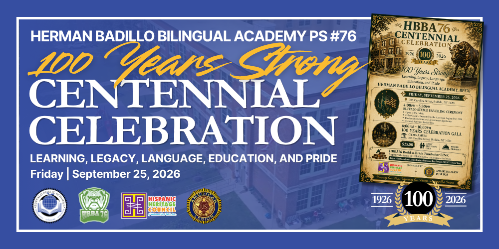 Banner graphic for Herman Badillo Bilingual Academy PS #76 advertising a “100 Years Strong Centennial Celebration.” The design features large white and yellow text over a blue background with a faint school image. Event details read “Learning, Legacy, Language, Education, and Pride” and “Friday, September 25, 2026.” On the right side, a vintage-style flyer highlights the 1926–2026 centennial with event schedule information and a gala. School and partner logos appear along the bottom.