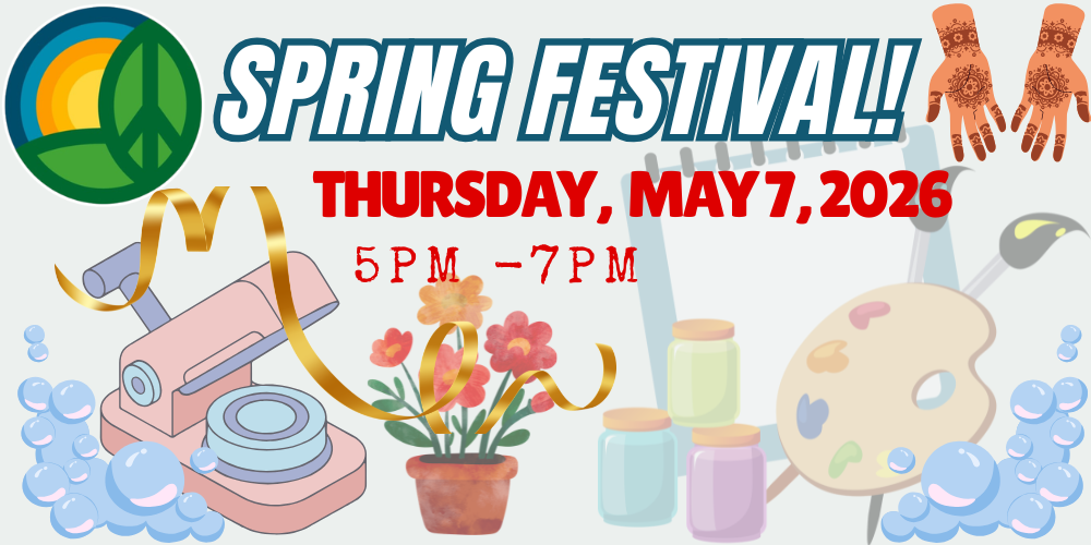 Spring Festival Thursday May 7th from 5pm to 7pm