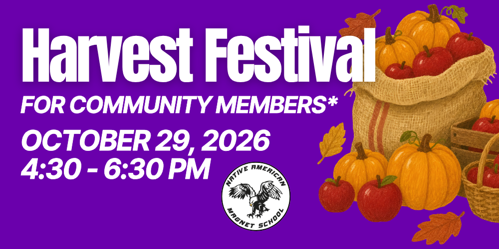 Harvest Festival For Community Members* October 29, 2026 4:30 - 6:30 PM