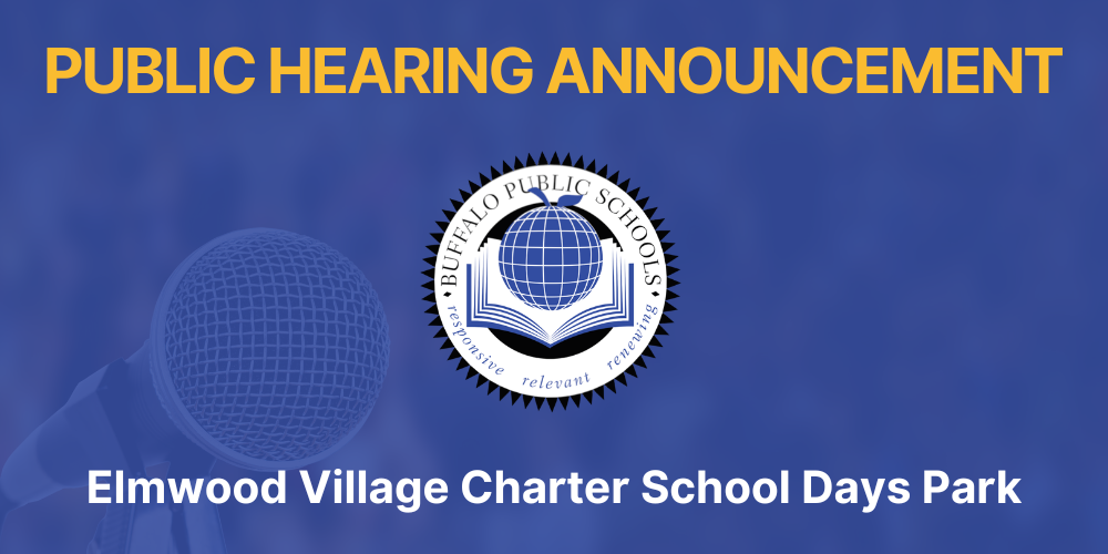 Public Hearing Announcement Elmwood Village Charter School Days Park