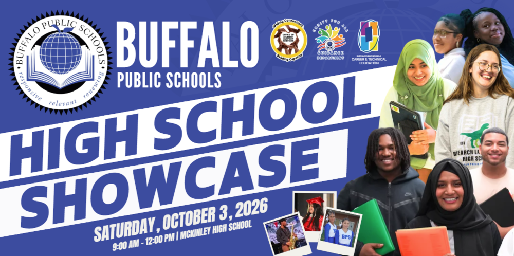 Buffalo Public Schools High School Showcase event announcement for October 3, 2026, at McKinley High School. Graphic promotes the opportunity to learn about high school programs and features students holding school materials, graduation photos, and Buffalo Public Schools branding