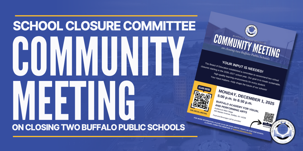 School Closure CommitTee community  Meeting On Closing two buffalo Public Schools picture of flyer 