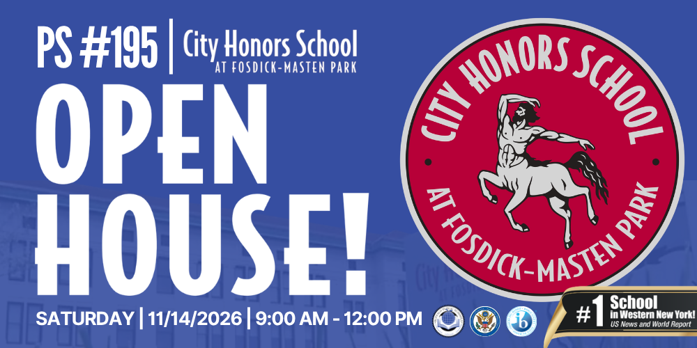 “City Honors School at Fosdick-Masten Park Open House announcement for Saturday, November 14, 2026, from 9:00 a.m. to 12:00 p.m. Graphic features the City Honors School logo, school branding, and recognition as the top-ranked school in Western New York.”