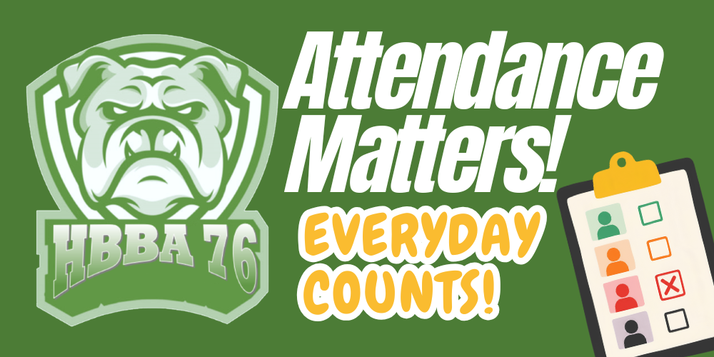 Attendance Matters Everyday Counts Picture of PS76 logo and picture of a clipboard