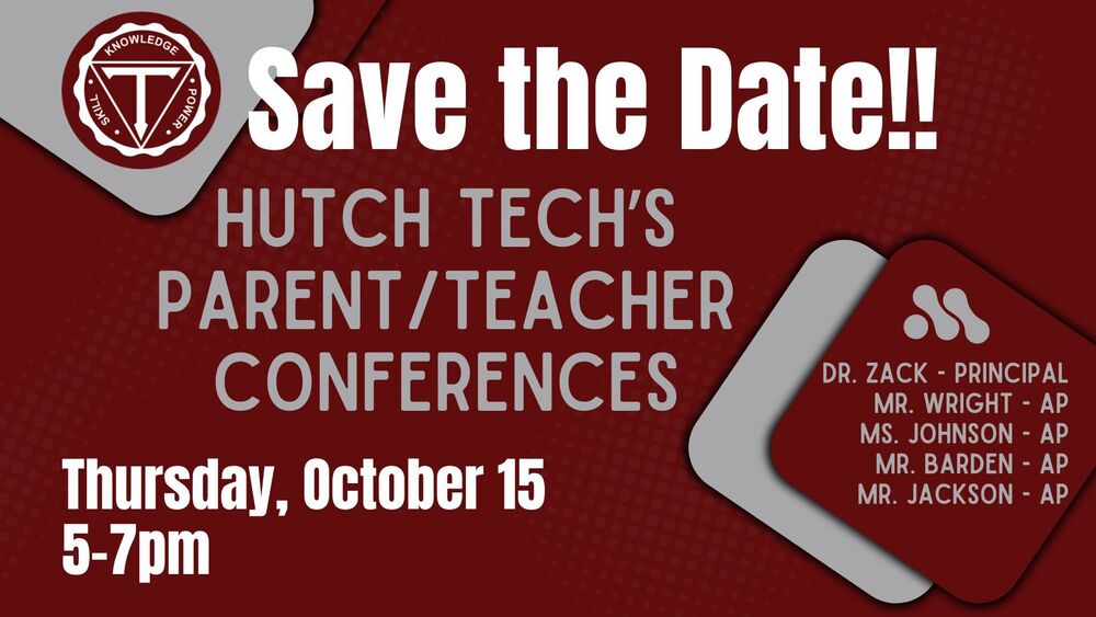 Hutch Tech's Parent/Teacher Conferences