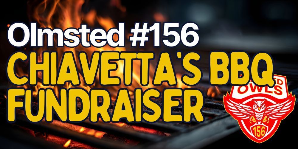 Graphic promoting the Olmsted #156 Chiavetta's BBQ Fundraiser, featuring flames on a barbecue grill and the Olmsted #156 Owls logo.