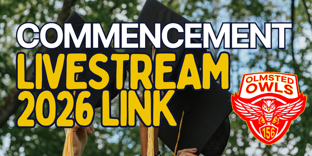 Graphic promoting a commencement livestream. Two black graduation caps with gold tassels are raised in front of a blurred outdoor background of green trees. Large text reads “Commencement Livestream 2026 Link.” At right is the Olmsted Owls logo in red and white with the number 156.