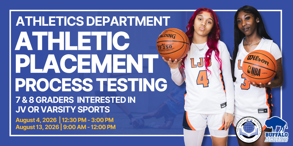 “ATHLETICS DEPARTMENT ATHLETIC PLACEMENT PROCESS TESTING.” Below, smaller white text states “7 & 8 GRADERS INTERESTED IN JV OR VARSITY SPORTS.” Event details are listed: “August 4, 2026 | 12:30 PM – 3:00 PM” and “August 13, 2026 | 9:00 AM – 12:00 PM.” On the right side, two student athletes wearing white basketball uniforms