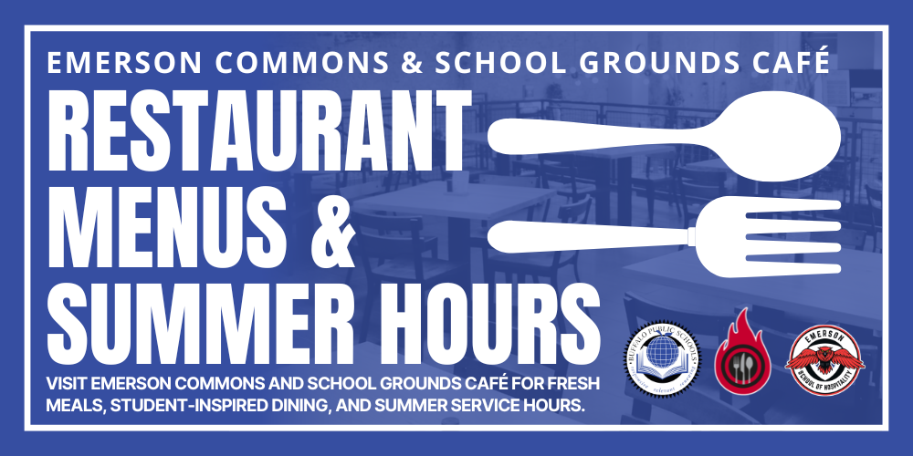 Emerson Commons & School Grounds Café restaurant menus and summer hours. Graphic invites visitors to enjoy fresh meals, student-inspired dining, and summer service hours, and features dining utensils, a café interior background, and Buffalo Public Schools and partner logos.