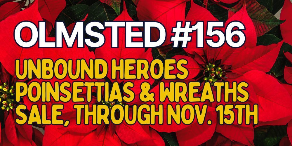 Unbound Heroes Poinsettias & Wreaths Sale, through Nov. 15th