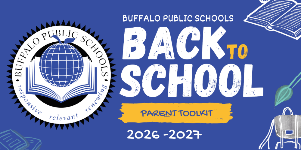 Back to School Parent Toolkit for the 2026–2027 school year. Graphic features Buffalo Public Schools branding and school-themed illustrations including a book, pencil, and backpack.