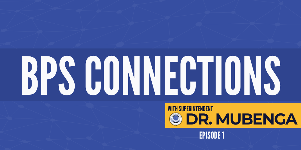 BPS CONNECTIONS Dr. Mubenga With Superintendent Episode 1