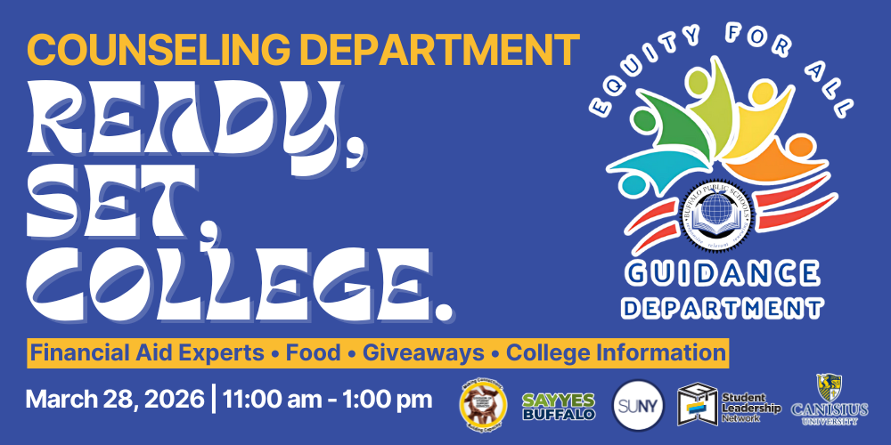 READY, SET, College Financial Aid Experts • Food • Giveaways • College Information Counseling Department March 28, 2026 | 11:00 am - 1:00 pm