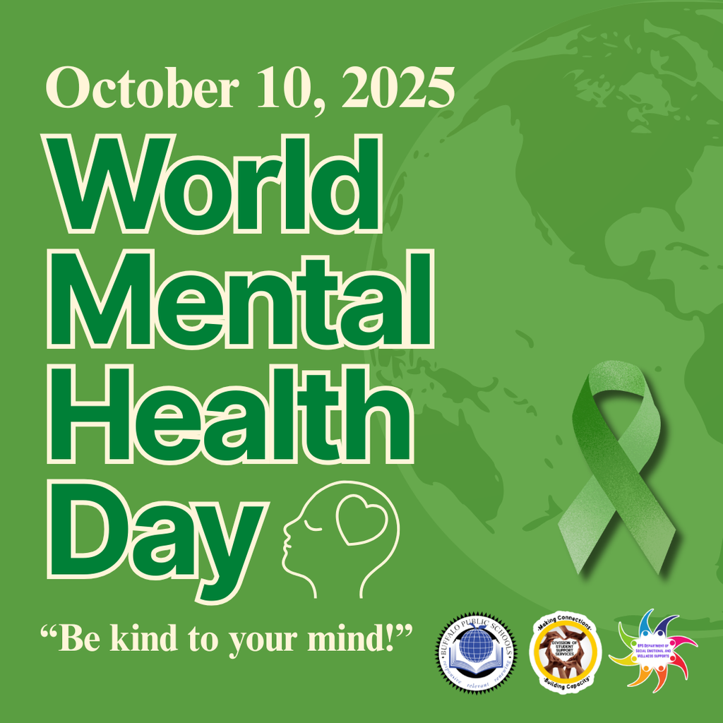 World Mental Health Day “Be kind to your mind!” October 10, 2025 picture of green ribbon, globe, bps logos