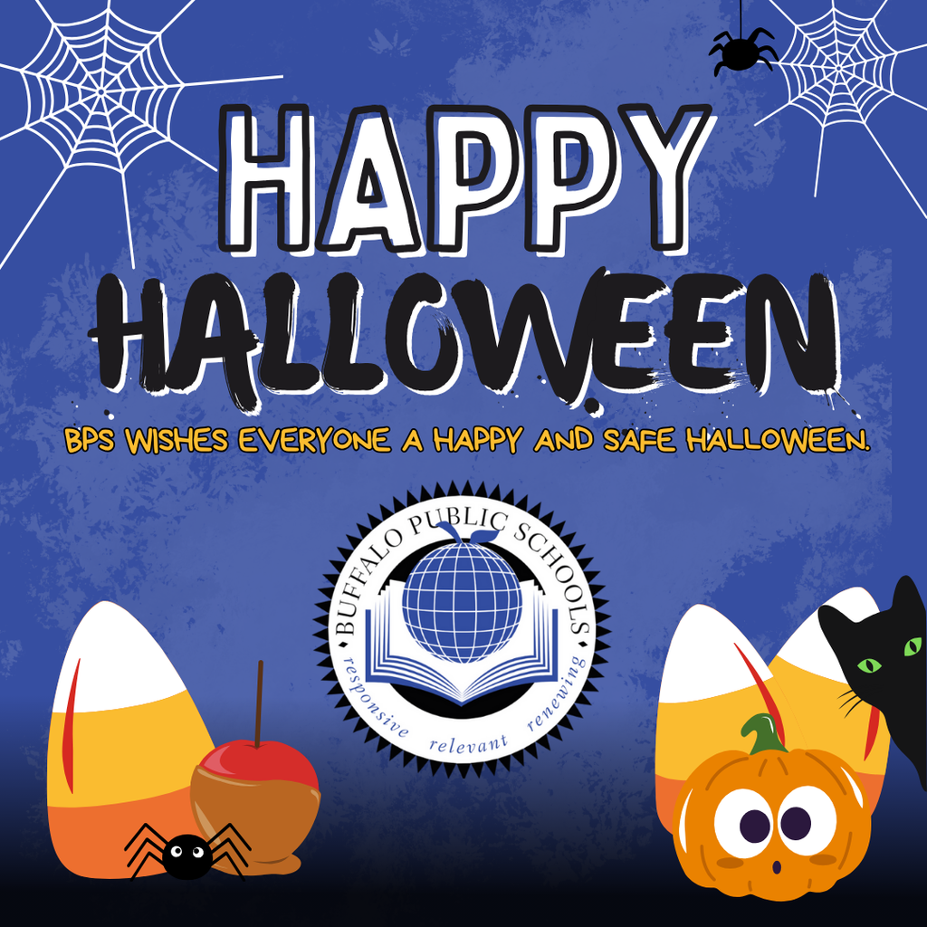 Happy Halloween PS School District that we are BPS wishes Everyone a happy and safe Halloween.