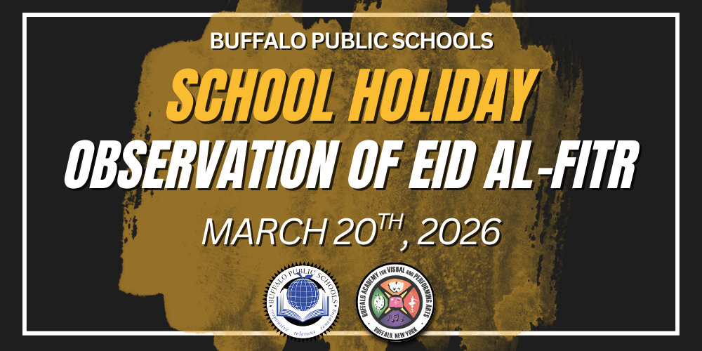  observation of eid al-fitr Buffalo public schools school holiday March 20th, 2026