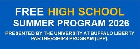 Free High School Summer Program Presented by the University at Buffalo Liberty Partnerships Program (LPP)