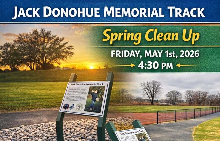 Jack Donohue Memorial Track Spring Clean Up Friday, May 1st, 2026 4:30 PM