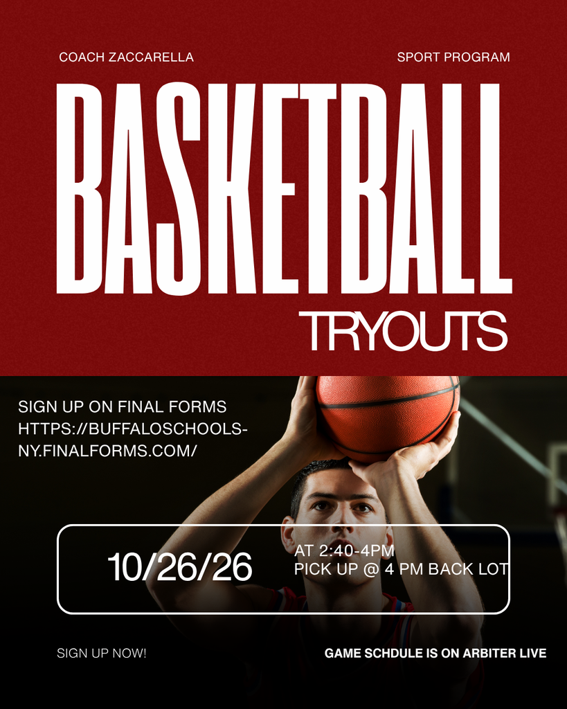 Promotional graphic for boys' basketball tryouts. The top half features a red background with large white text reading “Basketball Tryouts,” along with “Coach Zaccarella” and “Sport Program.” The lower half shows a basketball player holding a basketball above their head while preparing to shoot in a gymnasium. White text provides tryout information: “Sign up on FinalForms: https://buffaloschools-ny.finalforms.com/.” A highlighted box lists the date “10/26/26,” the time “2:40-4:00 PM,” and “Pick up at 4 PM back lot.” Additional text reads “Sign Up Now!” and “Game Schedule is on Arbiter Live.”