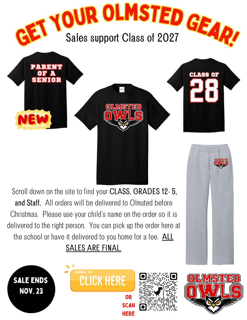 Promotional flyer for the Olmsted Owls spirit wear sale supporting the Class of 2027. The flyer features black Olmsted Owls T-shirts, including a new "Parent of a Senior" design, a Class of 2028 shirt, gray sweatpants with the Olmsted Owls logo, a QR code for ordering, and a notice that the sale ends November 23. Orders are available for grades 5-12, families, and staff, with delivery before Christmas.