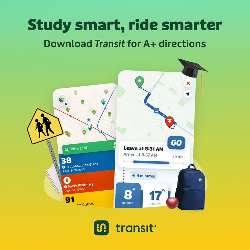 “Transit app promotional graphic encouraging students to download the Transit app for trip planning and directions. Graphic includes transit route maps, arrival-time information, a school crossing sign, graduation cap, backpack, and the Transit app logo.