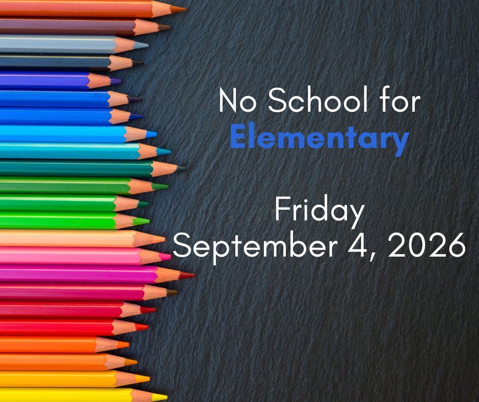 No School Elem 9.4.2026