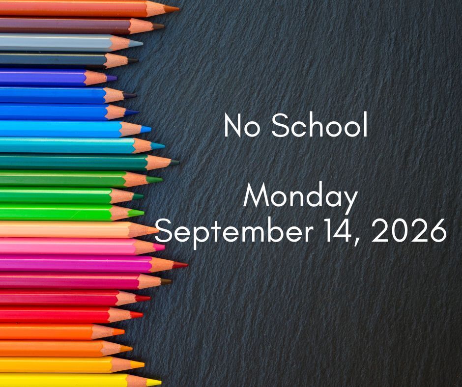 No School 9.14.2026
