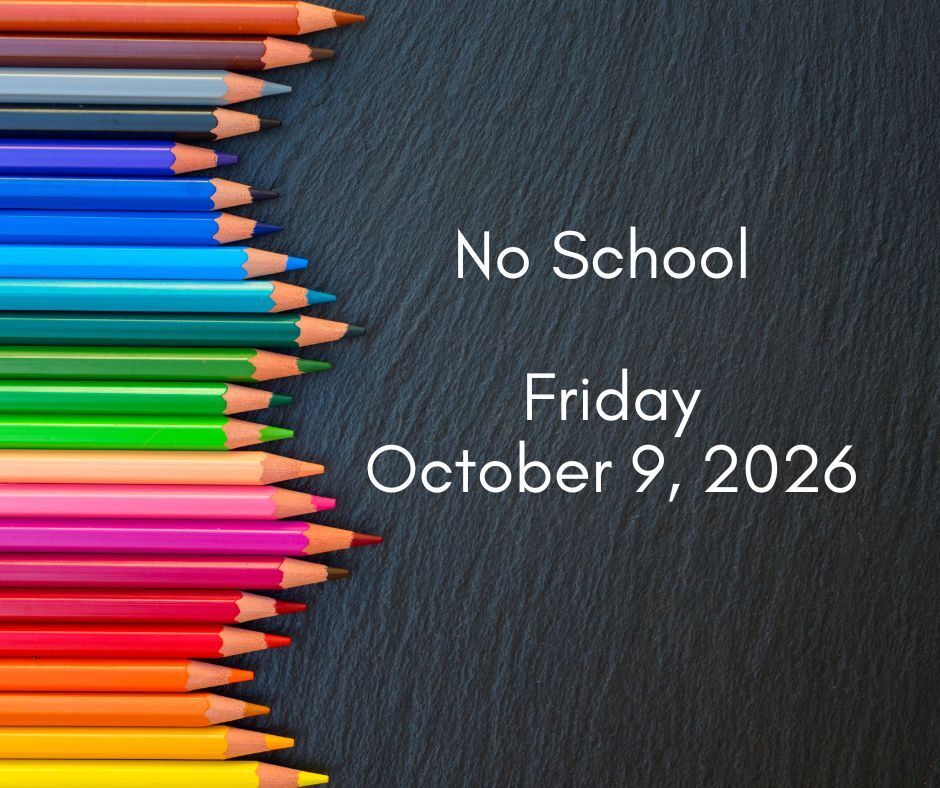 No School 10.9.2026