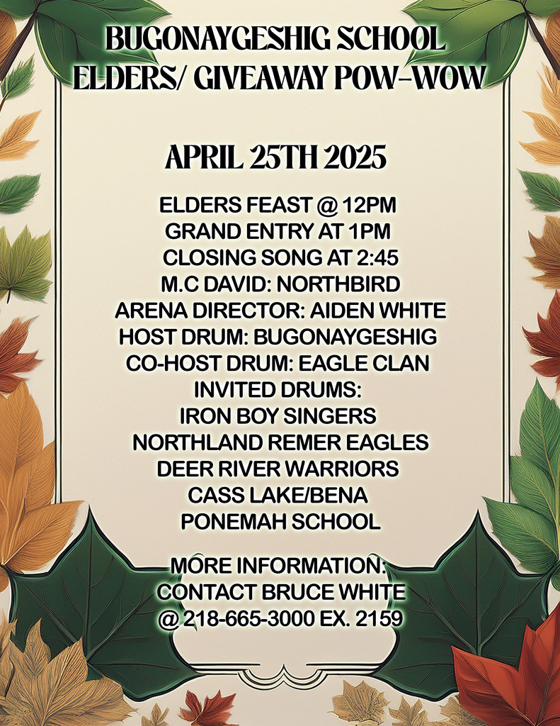 Giveaway/Elders Pow Wow April 25 Grand Entry at 1pm Feast at noon