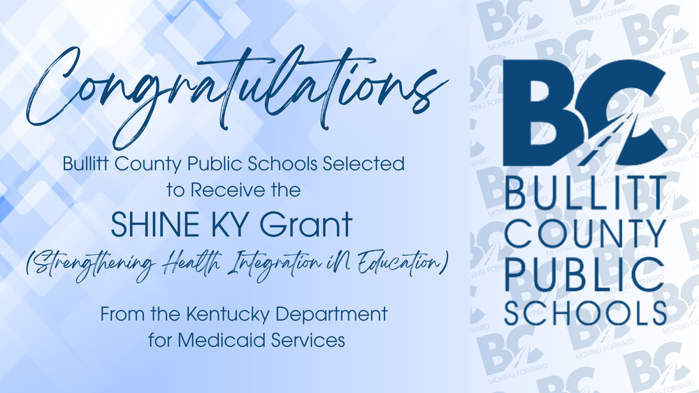 BCPS Selected to receive the SHINE KY Grant