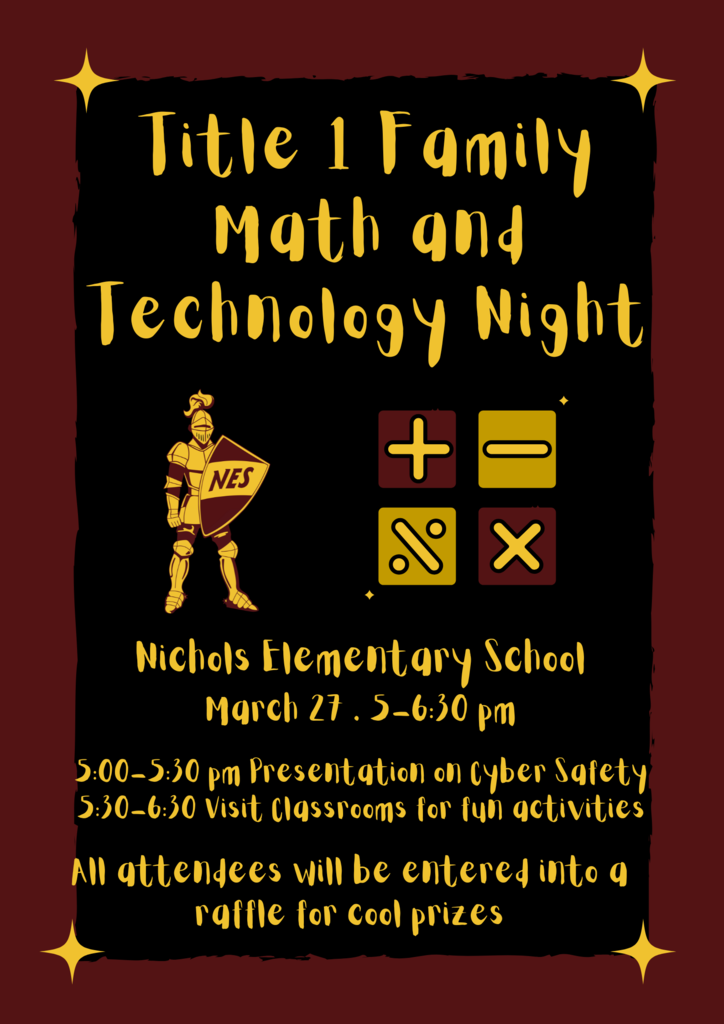 Math and Technology Family Night Flyer. Event is Thursday, March 27th from 5-6:30 pm. All attendees will be entered into a raffle for cool prizes!