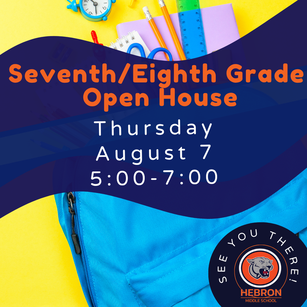 Seventh /Eighth grade Open House