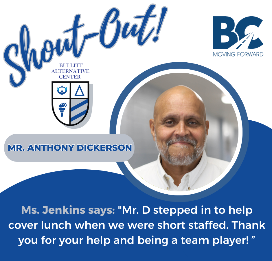 shout out to Mr. Dickerson at BAC