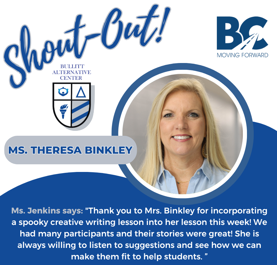 shout out to Ms. Binkley at BAC