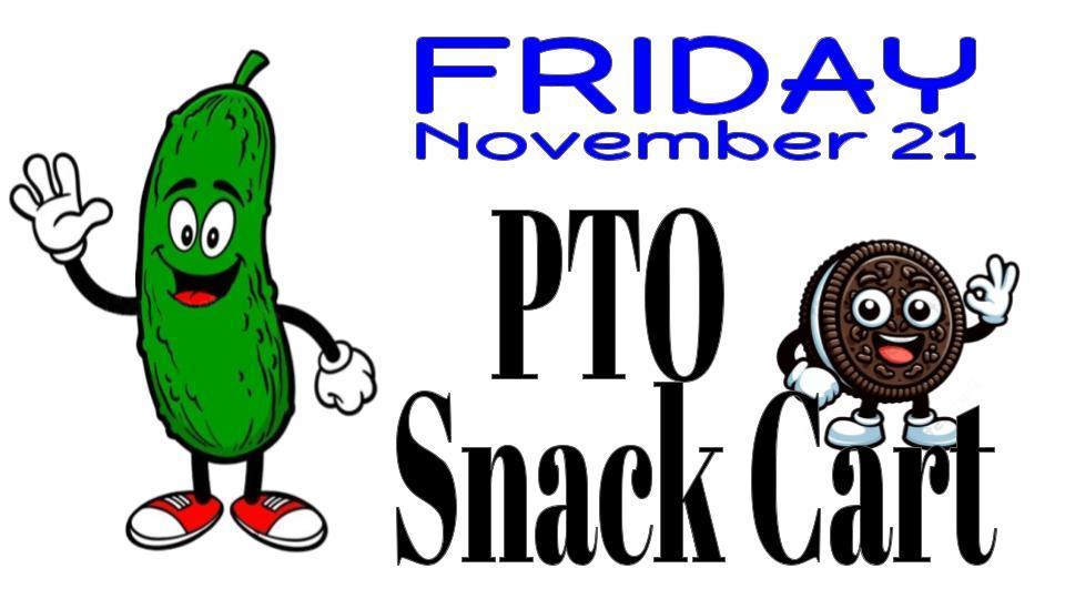 SES PTO Snack Cart will be Friday! If you do not have a SNACK PASS items are a $1 each (up to 3 items)