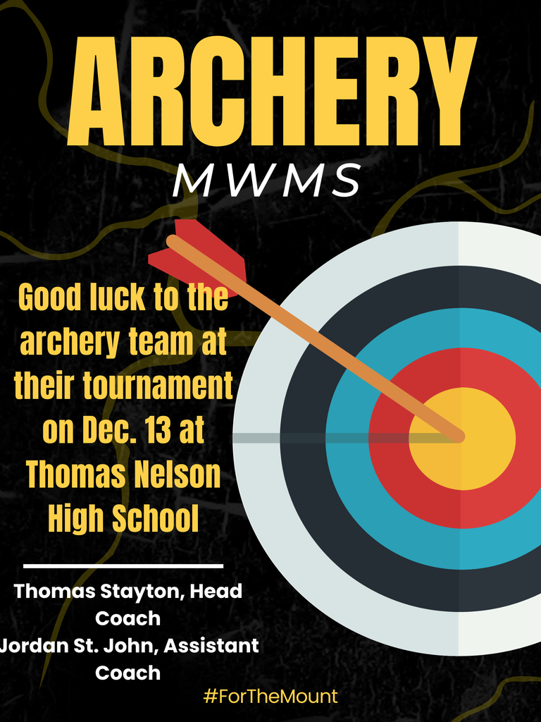 Good luck MWMS Archery Team