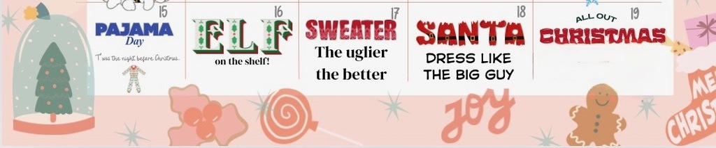 Student and Teacher Holiday Dress Days