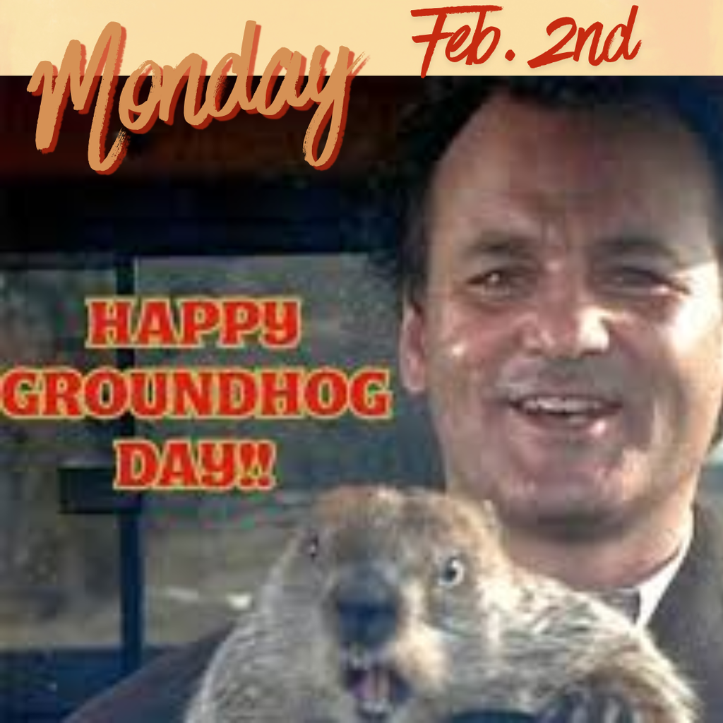 Groundhog Day