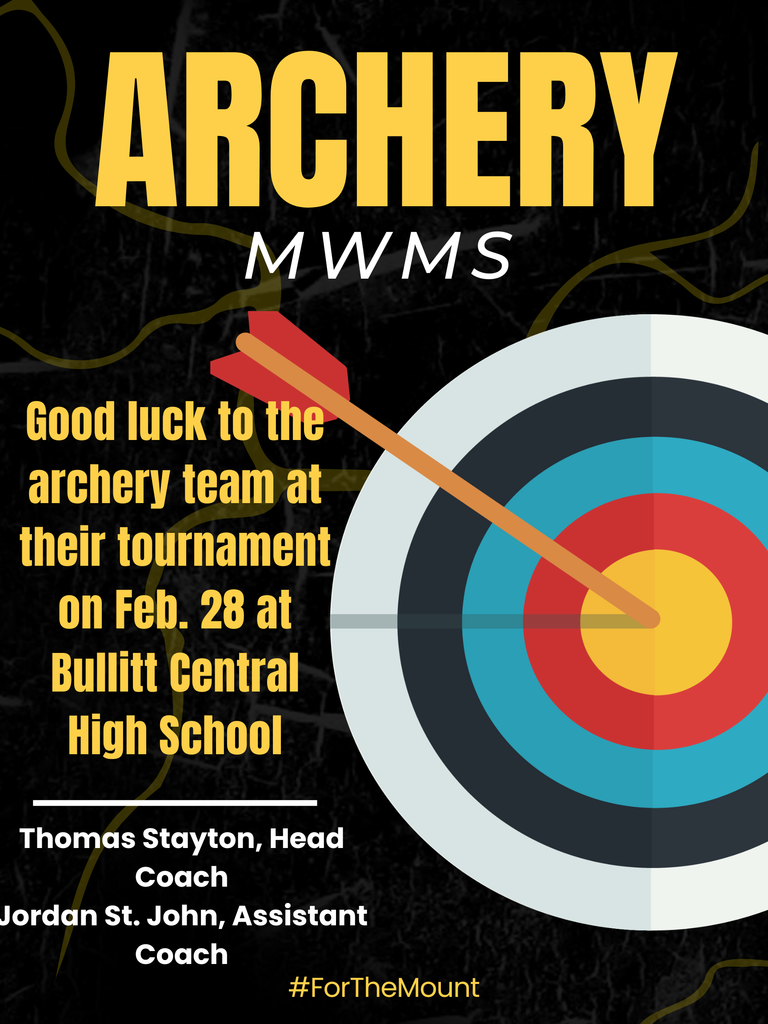 Good luck MWMS Archery Team